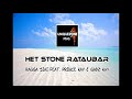 Het stone rataubar  ragga sia feat prince kay  gabs kay png music 2020