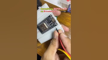 Assembling ESP32 + LCD on Breadboard #esp32 #esp32project #electricalengineering #engineering #short