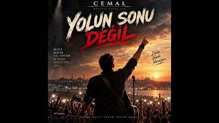 🎵 Yolun Sonu Deği̇l Cemal