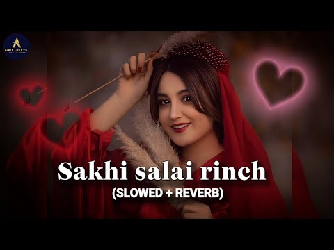 Salai Rinch Sakhi salai rinch × lofi song × || bhojpuri song || slowed reverb ...