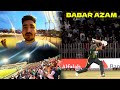 I saw babar azam batting for the first time