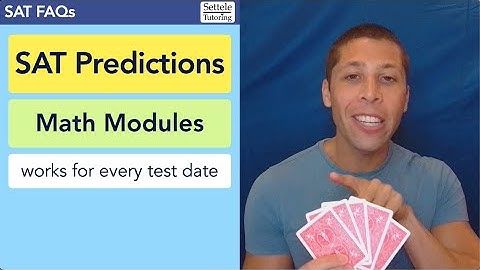 SAT Math Predictions for EVERY Test Date