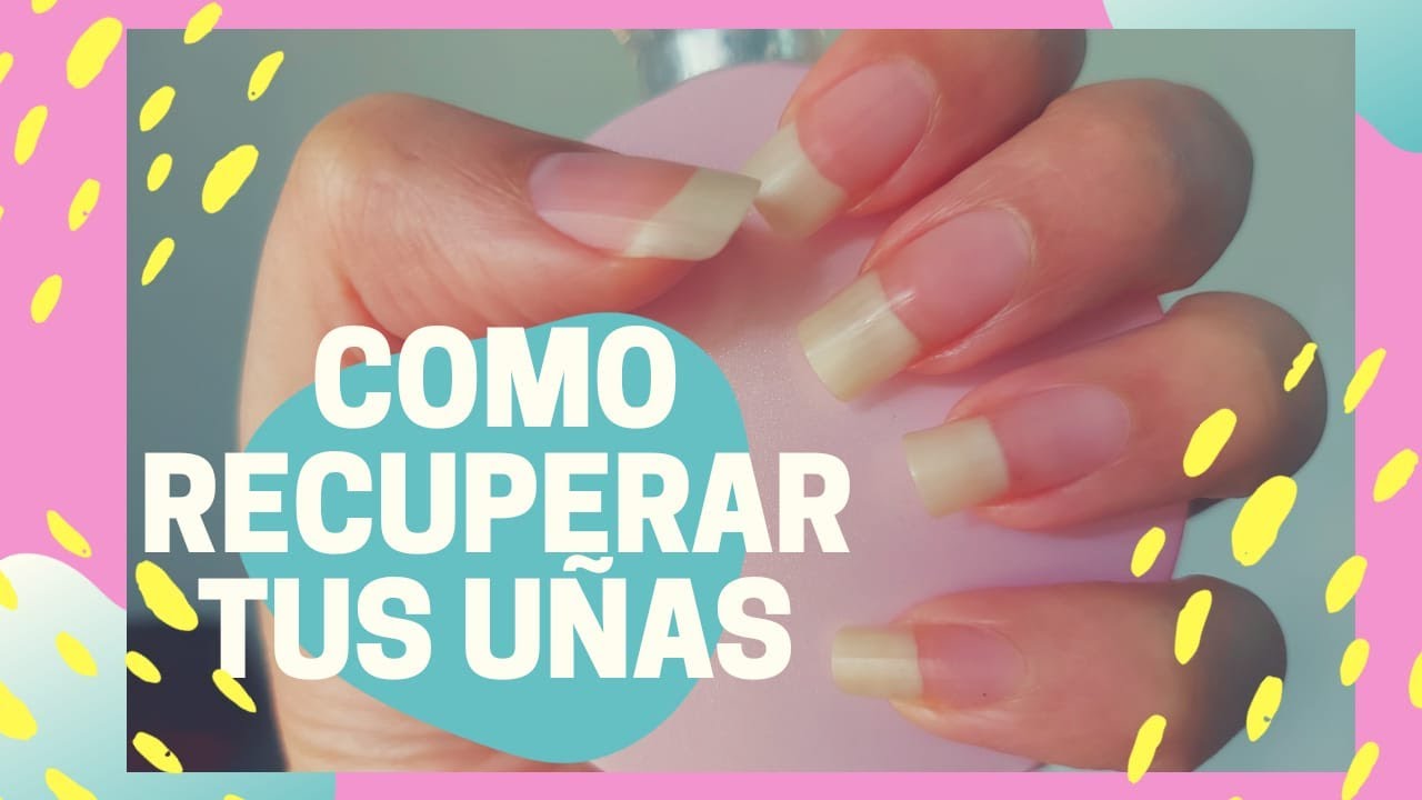 Cómo recuperar tus uñas después de las acrílicas - YouTube