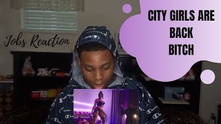 CITY GIRLS JOBS REACTION