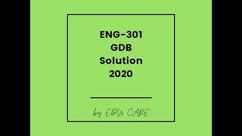 Eng 301 GDB Solution 2020