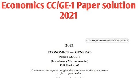 Calcutta university Ba 1st semester Economics Cc/Ge1 2021Question paper solution।। economic 1st Sem