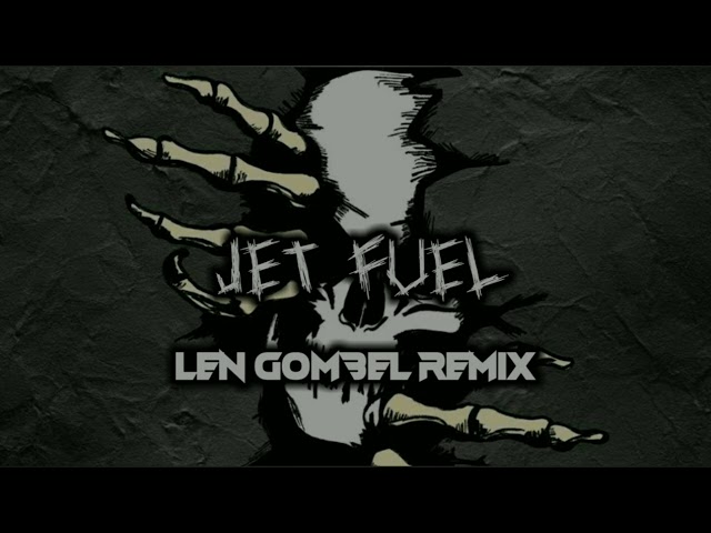 JET FUEL - ( LEN GOMBEL REMIX ) _ BREAKSFUNKY _ BMR - 2024 class=