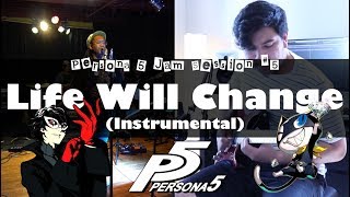 Persona 5 "Life Will Change (Instrumental)" Cover feat. Mohmega - Jam Session #5 // J-MUSIC Ensemble chords