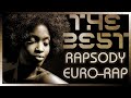 90s best eurorap  the rapsody overture hits serega bolonkin mix     90
