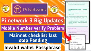 Pi mainnet checklist last step pending | pi mobile number verify problem | pi network new update