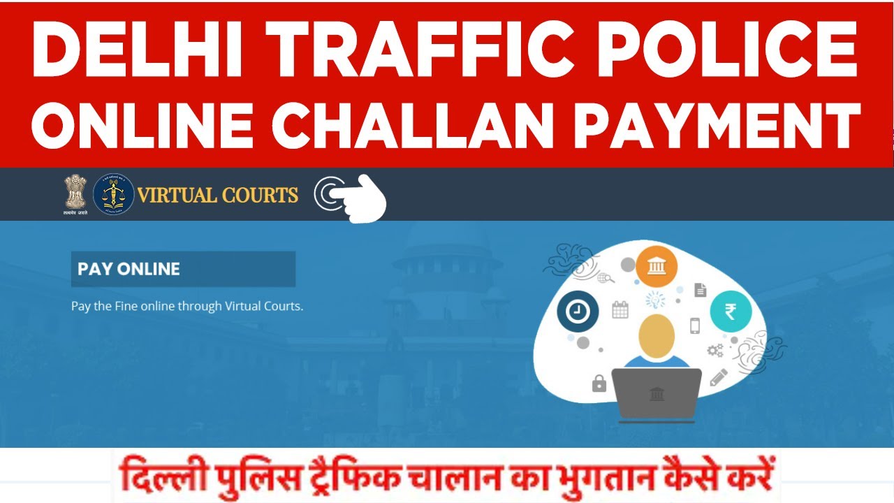 How To Pay Online Traffic Police Challan Of Delhi 2021 Virtual Court