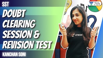 Doubt Clearing Session & Revision Test | Unacademy 7th | Kanchan Soni