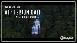 [Cinematic] Air Terjun DAIT | 7 Tingkat | Kab. Landak Kalimantan Barat ft. WAWAN EPIC