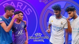 Real Madrid vs PSG : Champions League Match | Team Infinity |