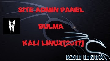 Site Admin Panel Bulma [ Kali Linux 2017.2 ] (Breacher)