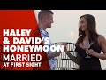 Hayley and David's chaotic honeymoon | MAFS 2020