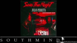 Julian Perretta - Save The Night (Southmind Edit)
