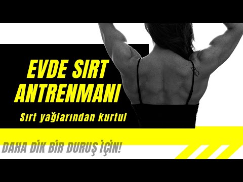 EVDE SIRT ANTRENMANI | Daha dik ve güzel bir duruş için!