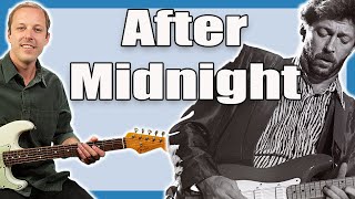 After Midnight Guitar Lesson (Eric Clapton)