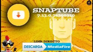 APK DE SNAPTUBE 🔥🔥 // ULTIMA VERSIÓN [2024]