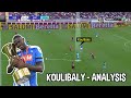 Kalidou Koulibaly | Strengths &amp; Weaknesses | Player Analysis | New Chelsea Signing