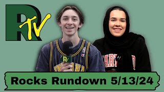 Rocks Rundown 5/13/24