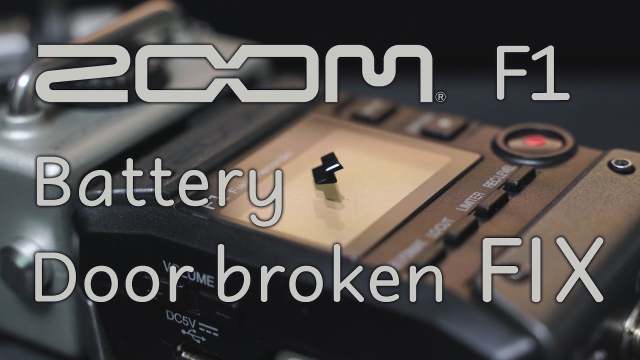 ZOOM F1 Battery Door(cap) Broken Perfect solution YouTube