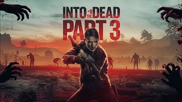 Into the Dead 2 - Gameplay Walkthrough Part 3 - Chapter 1 (iOS, Android)