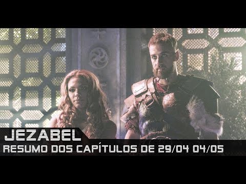 Jezabel - Resumo dos Capítulos de 29 de abril a 03 de maio de 2019