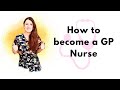 How to become a gp nurse