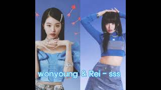 Wonyoung & Rei - 'SSS' (anime opening voice ver)