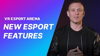VR eSport Arena 2024 Product Roadmap
