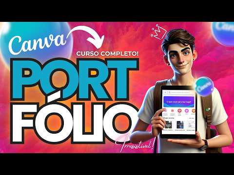 Portfólios Irresistíveis com Canva: Curso Completo (2025) | Aula 17