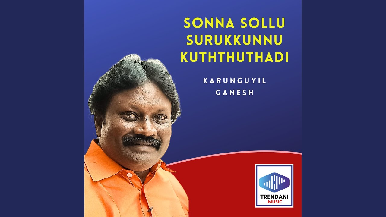 Sonna Sollu Surukkunnu Kuththuthadi