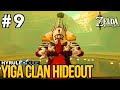 Zelda: Breath of the Wild - Part 9 - Yiga Clan Hideout Walkthrough