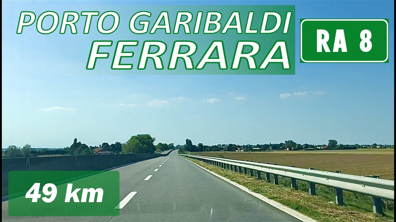 RA8 | P.to GARIBALDI - FERRARA | Raccordo Autostradale 8 | Percorso completo