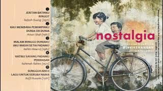 Nostalgia - Lagu Melayu Klasik