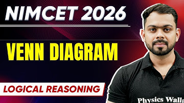 NIMCET 2026 Venn Diagram| Logical Reasoning | NIMCET 2026 | PW NIMCET #pwnimcet #nimcet