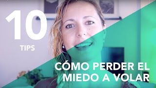 🔴Cómo PERDER EL MIEDO A VOLAR en avión [10 CONSEJOS] 💪✈️