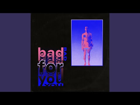 Bad for You