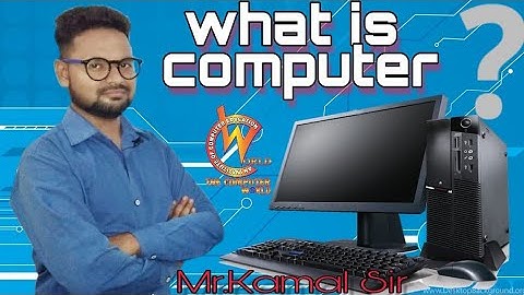 #PART_3 What is computer in hindi \\kamal sir , Ayub khan// The Computer World