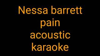 pain nessa barrett acoustic karaoke with lyrics