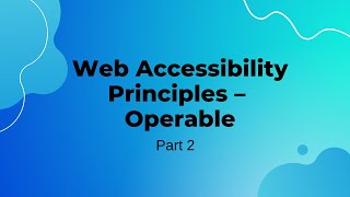 The Complete Guide on Web Accessibility - Part 2