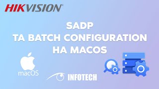 картинка: SADP та Batch Configuration на macOS