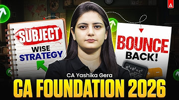 CA Foundation Jan 2026 Strategy | CA Foundation Subject Wise Strategy