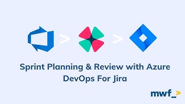 How to integrate Azure DevOps and Jira for Sprint Planning & Reviews