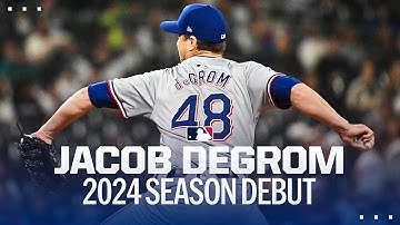Jacob deGrom makes his 2024 season debut for the Rangers!