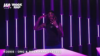 Kodes - Ong Rosa Parks Exclu Week Rap