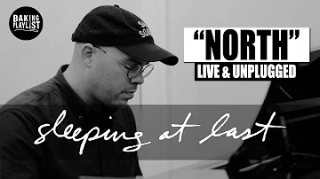 SLEEPING AT LAST - North (Live & Unplugged)