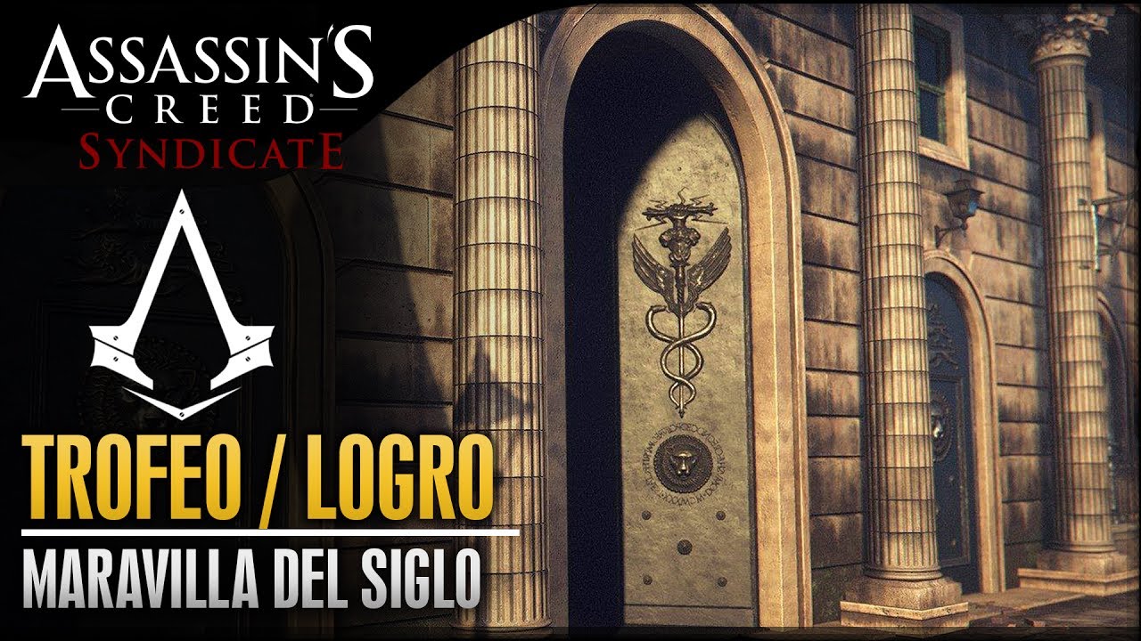 dlcl stanford Assassin’s Creed Syndicate | Trofeo / Logro Maravilla del siglo | Nivel máximo